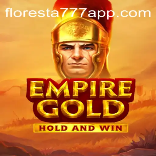 EmpireGold: Unveiling the Thrills of Floresta 777